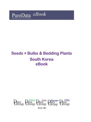 cover image of Seeds + Bulbs & Bedding Plants in South Korea